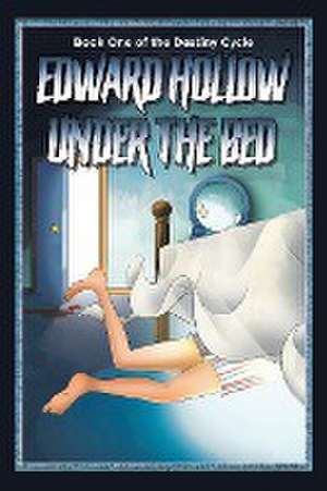 Under the Bed de Edward Hollow