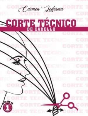 Corte Técnico De Cabello de Carmen Ledesma