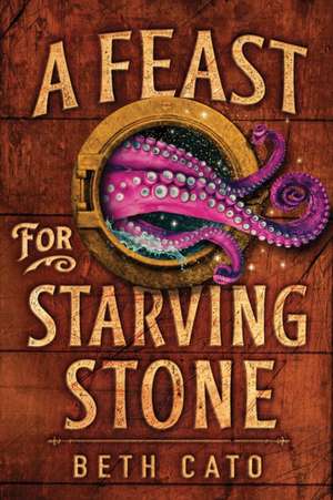 A Feast for Starving Stone de Beth Cato