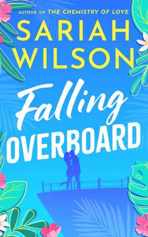 Falling Overboard de Sariah Wilson