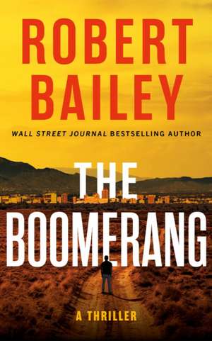 The Boomerang de Robert Bailey