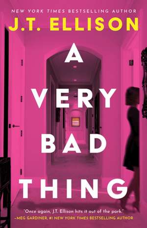 A Very Bad Thing de J. T. Ellison