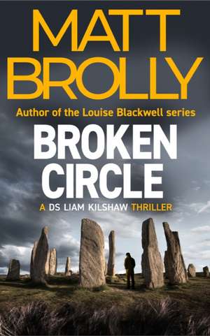 Broken Circle de Matt Brolly