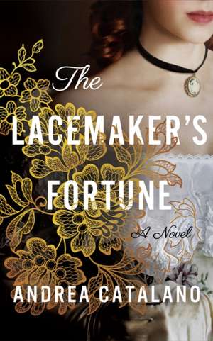 The Lacemaker's Fortune de Andrea Catalano