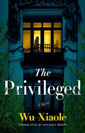 The Privileged de Wu Xiaole