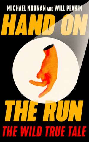 Hand on the Run de Michael Noonan