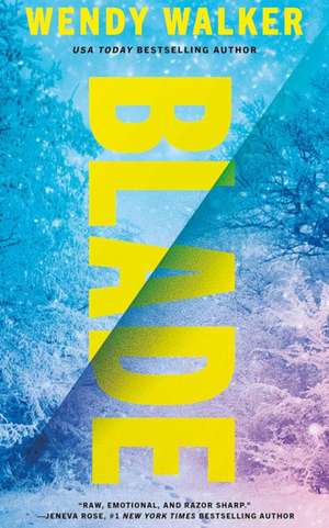 Blade de Wendy Walker