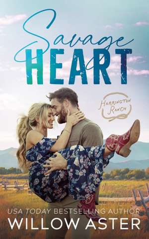 Savage Heart de Willow Aster