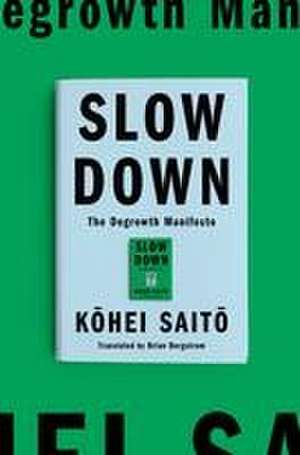 Slow Down de Kohei Saito