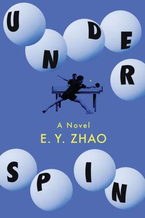 Underspin de E Y Zhao