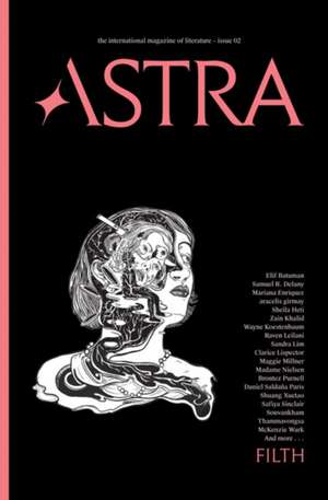 Astra 2: Filth – Issue Two de Nadja Spiegelman