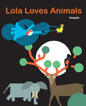 Lola Loves Animals de Imapla