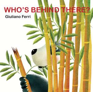 Who's Behind There? de Giuliano Ferri