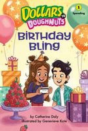 Birthday Bling (Dollars to Doughnuts Book 1) de Catherine Daly