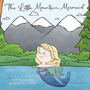 The Little Mountain Mermaid de Sunnie Zenger