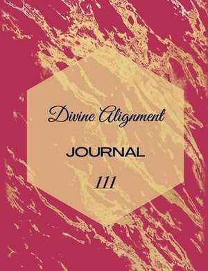 Divine Alignment: Personal Journal de Joy Nicole Smith