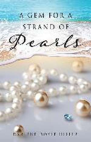 A Gem for a Strand of Pearls de Darlene Doyle Hiller