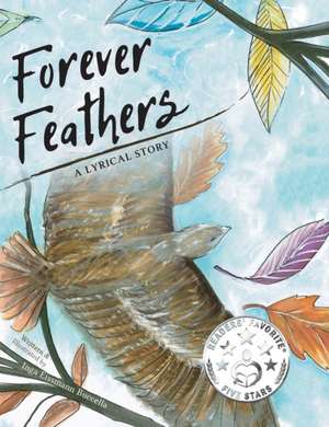 Forever Feathers de Inga Eissman Buccella