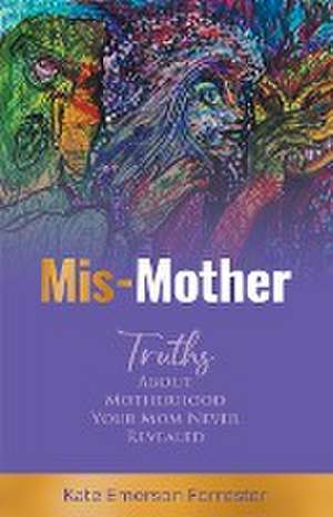 Mis-Mother de Kate Emerson Forrester