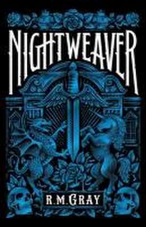 Nightweaver de R. M. Gray
