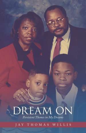 Dream On de Jay Thomas Willis