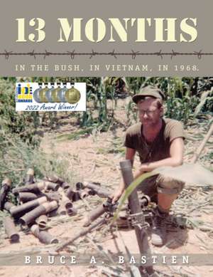13 Months de Bruce A. Bastien