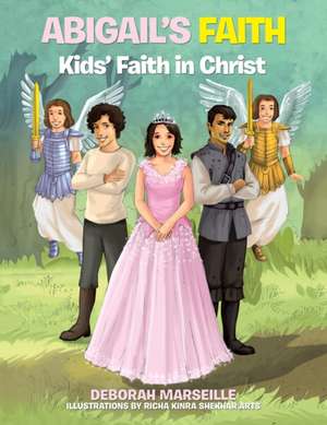 Abigail's Faith de Deborah Marseile