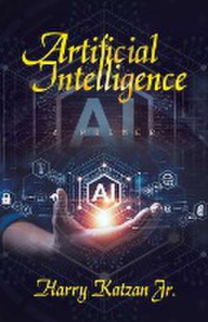 Artificial Intelligence de Harry Katzan Jr.