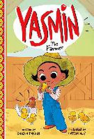 Yasmin the Farmer de Saadia Faruqi