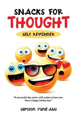 Snacks for Thought de Samson Yung-Abu
