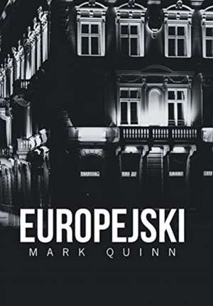 Europejski de Mark Quinn