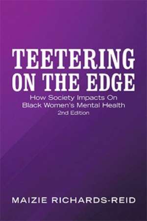 Richards-Reid, M: Teetering on the Edge de Maizie Richards-Reid