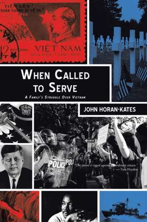 When Called to Serve de John Horan-Kates