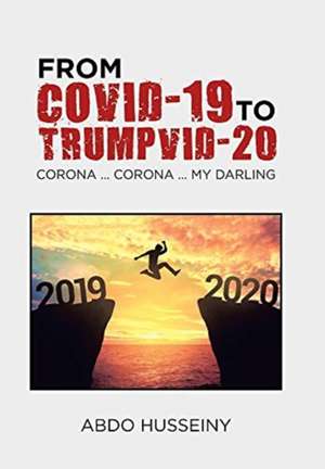 From Covid-19 to Trumpvid-20 de Abdo Husseiny