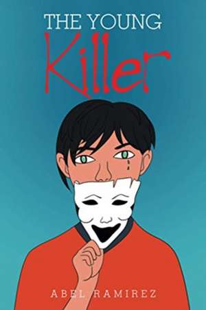 The Young Killer de Abel Ramirez