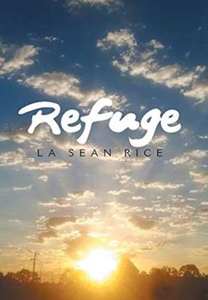 Refuge de La Sean Rice