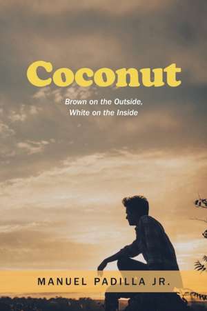 Coconut de Manuel Padilla Jr.