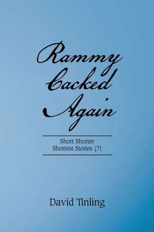 Rammy Cacked Again de David Tinling