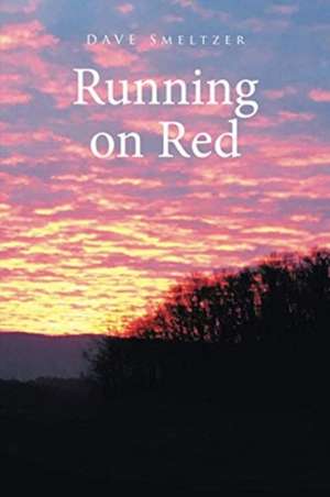 Running on Red de David Smeltzer