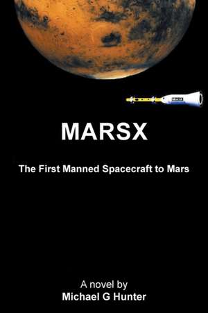 Marsx de Michael G Hunter