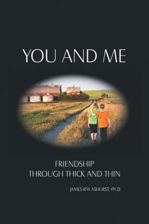 You and Me de James Ray Ashurst