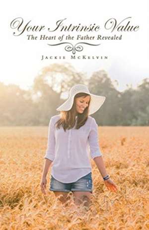 Your Intrinsic Value de Jackie McKelvin