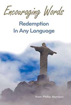 Encouraging Words de Phillip Morrison