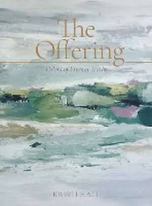 The Offering de Kristi Hall