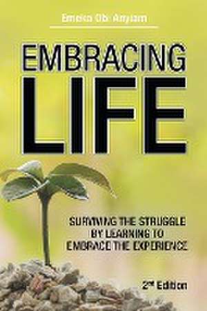 Embracing Life de Emeka Obi Anyiam