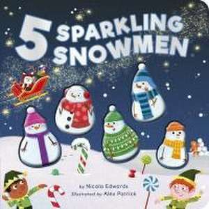 Five Sparkling Snowmen de Nicola Edwards