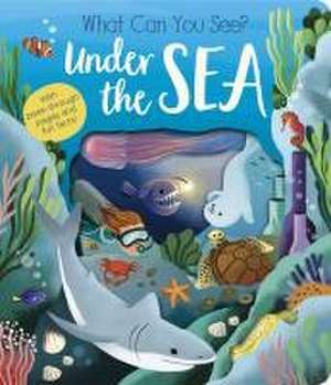 What Can You See? Under the Sea de Molly Littleboy