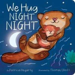 We Hug Night Night de Patricia Hegarty