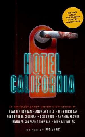 Hotel California: An Anthology of New Mystery Short Stories de Don Bruns