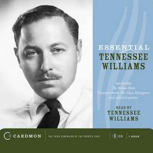 Essential Tennessee Williams Lib/E de Tennessee Williams